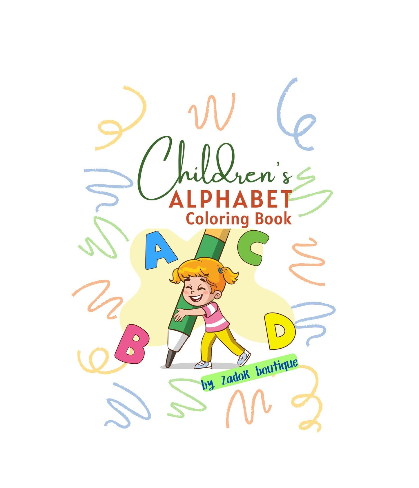 Alphabet Coloring Pages A-Z: Early Education (PDF Download)
